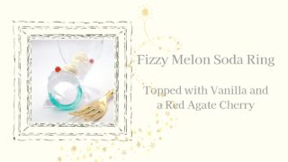 Fizzy Melon Soda Ring