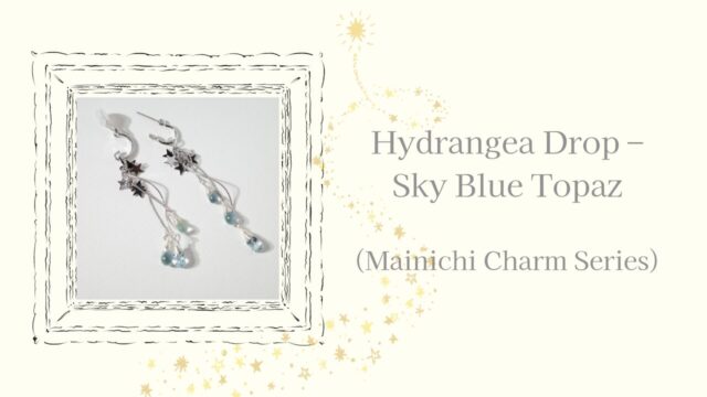 Hydrangea Drop – Blue Sky Topaz (Mainichi Charm Series)