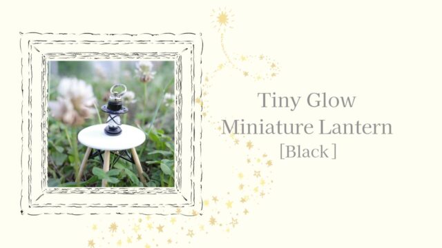 Tiny Glow – Miniature Lantern